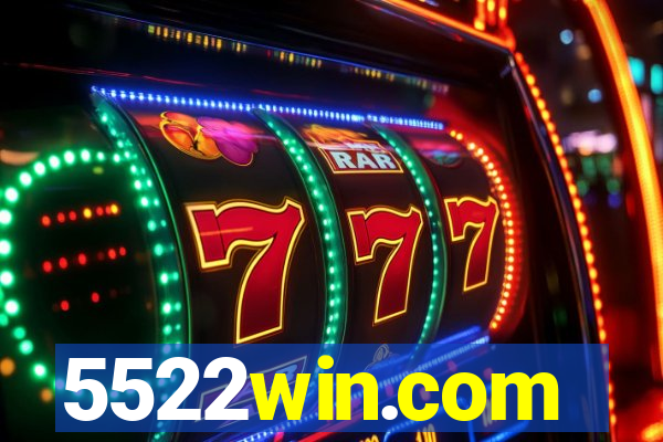 5522win.com