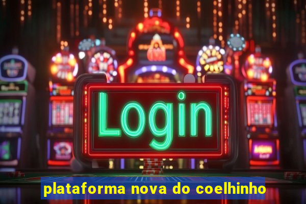 plataforma nova do coelhinho