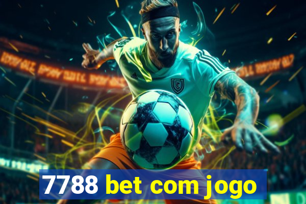 7788 bet com jogo