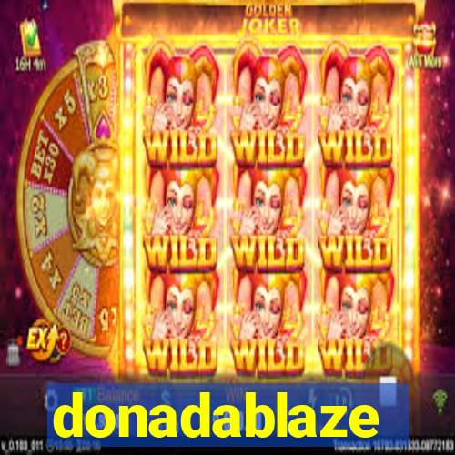 donadablaze