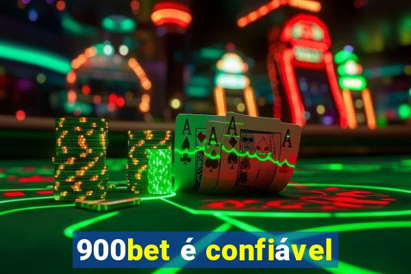 900bet é confiável