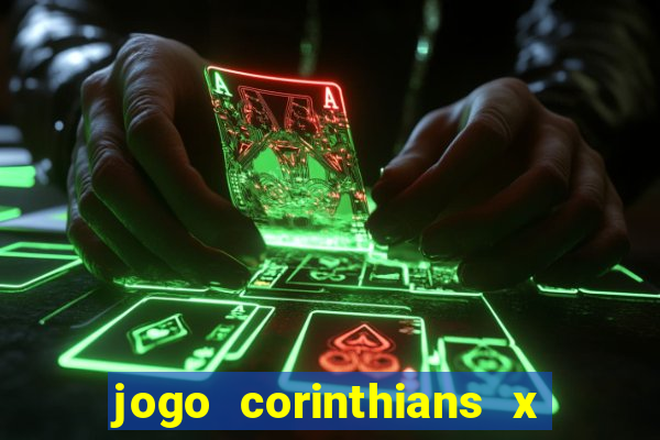 jogo corinthians x fortaleza ao vivo gratis