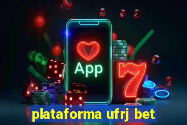 plataforma ufrj bet