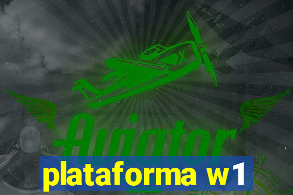 plataforma w1