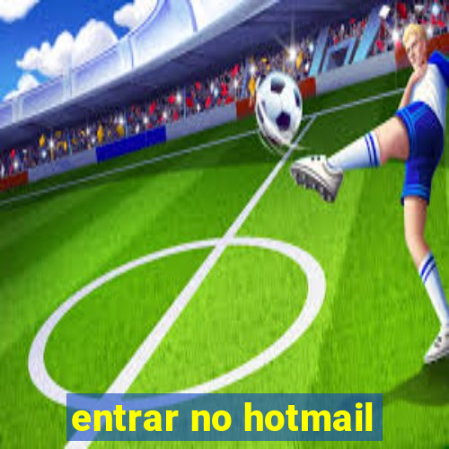 entrar no hotmail