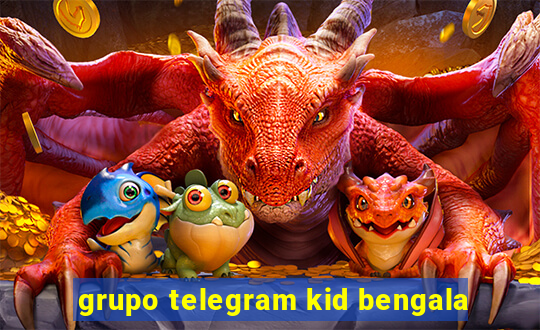 grupo telegram kid bengala