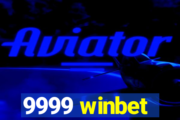 9999 winbet