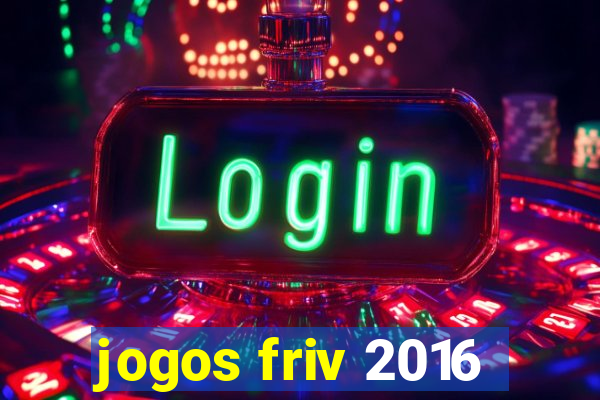 jogos friv 2016