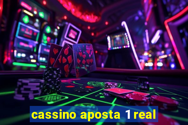 cassino aposta 1 real