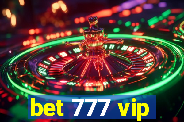 bet 777 vip