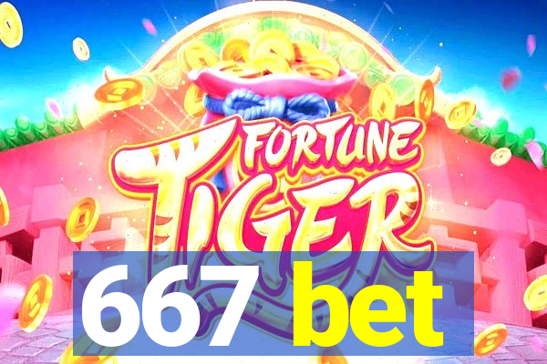 667 bet