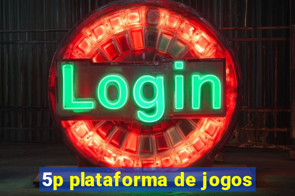 5p plataforma de jogos