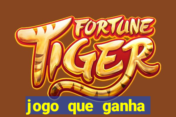 jogo que ganha dinheiro na internet