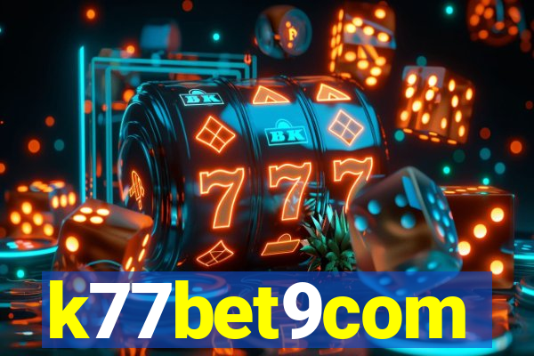 k77bet9com