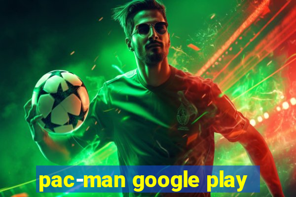 pac-man google play