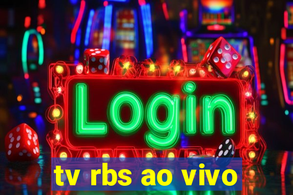 tv rbs ao vivo