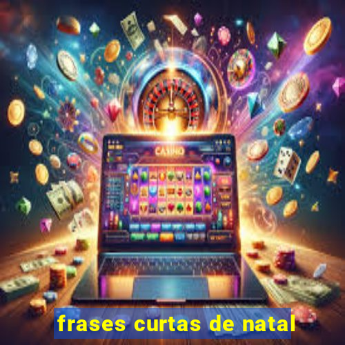 frases curtas de natal