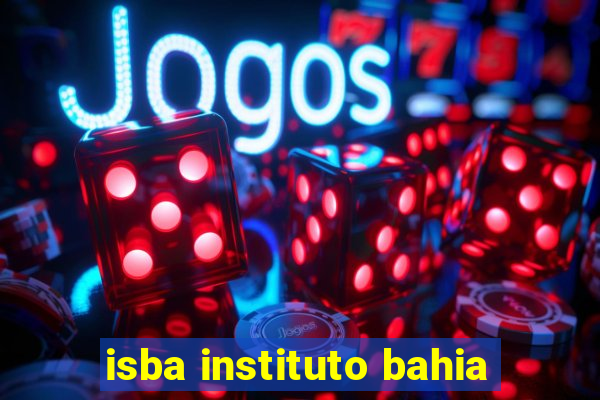 isba instituto bahia