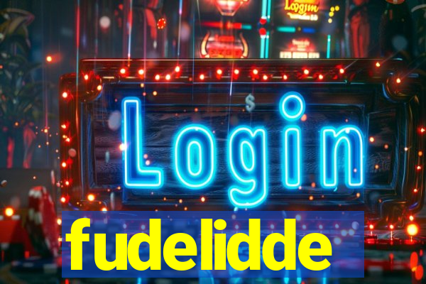 fudelidde