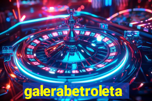 galerabetroleta