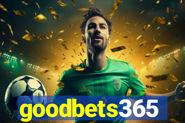 goodbets365