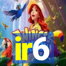 ir6