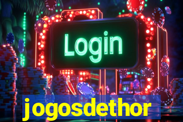 jogosdethor