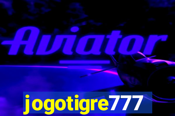 jogotigre777