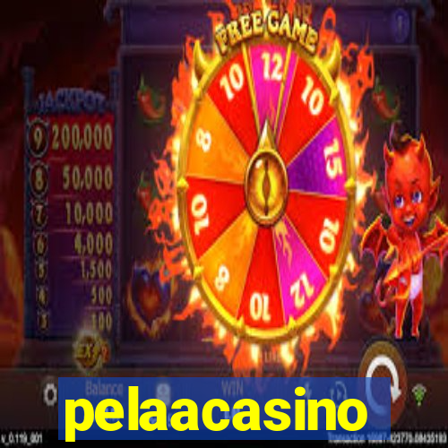 pelaacasino