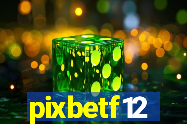 pixbetf12