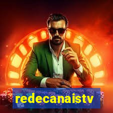 redecanaistv