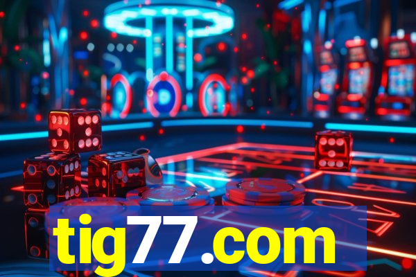 tig77.com