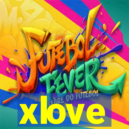 xlove