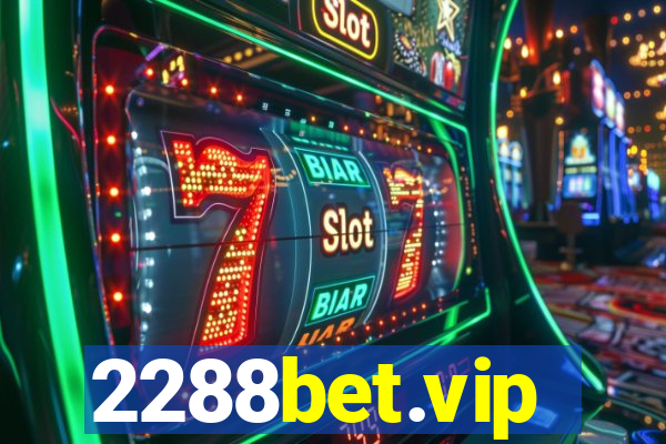 2288bet.vip