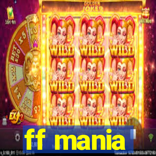 ff mania