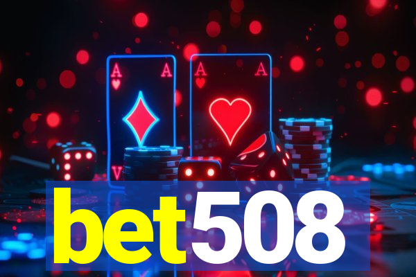 bet508