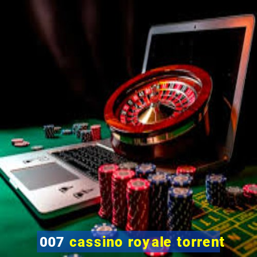 007 cassino royale torrent