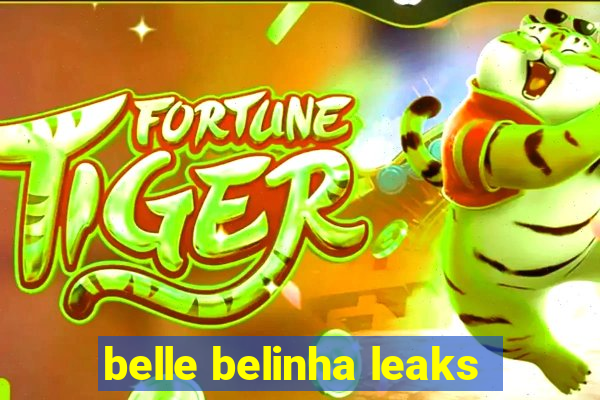 belle belinha leaks