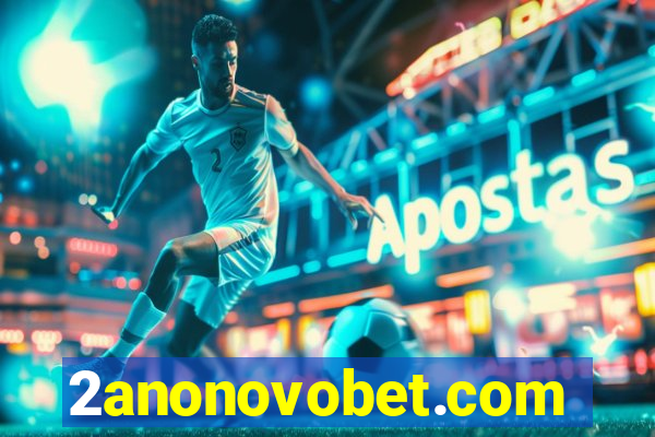 2anonovobet.com