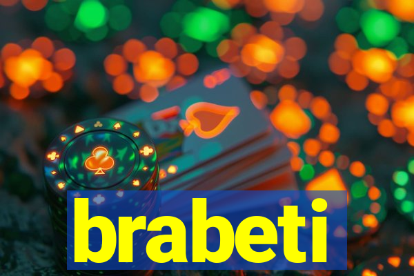 brabeti