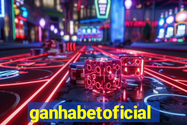 ganhabetoficial