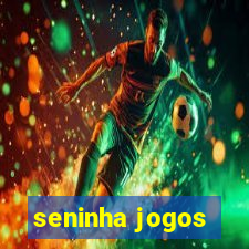 seninha jogos