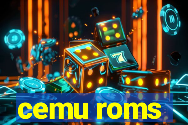 cemu roms