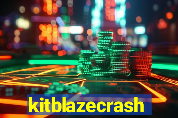 kitblazecrash