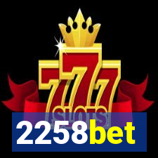 2258bet