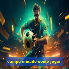 campo minado como jogar