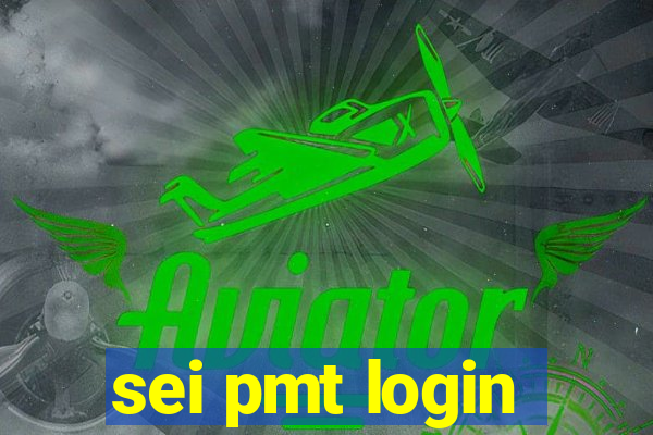 sei pmt login