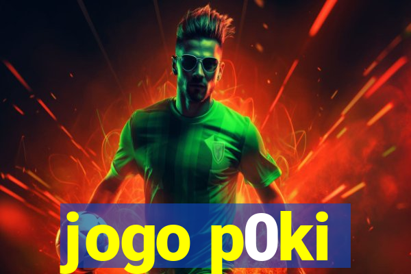 jogo p0ki