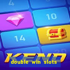 double win slots casino game