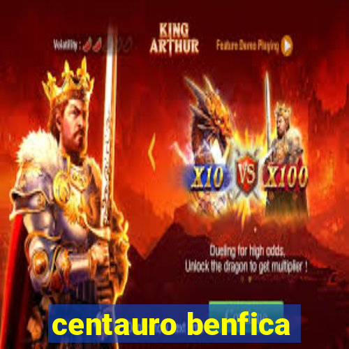 centauro benfica